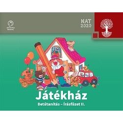 Játékház. Betűtanítás -Írásfüzet II.