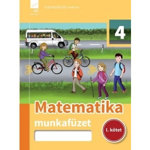 Matematika munkafüzet 4. osztályosoknak I. kötet