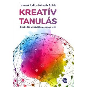 Kreatív tanulás - Kreativitás az iskolában és azon kívül