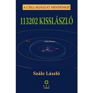 113202 KISSLÁSZLÓ - A csillagászat mindenkié