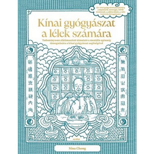 Kínai gyógyászat a lélek számára 