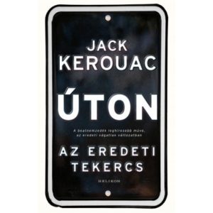 Úton - Az eredeti tekercs