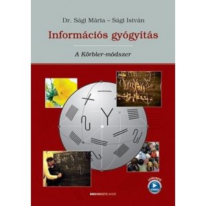Információs gyógyítás: A Körbler-módszer / letölthető videó