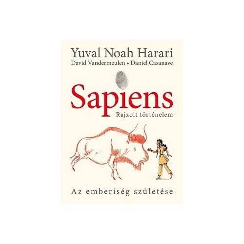 Sapiens - Rajzolt történelem I. - Az emberiség születése (képregény)