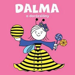 Dalma, a darázslány
