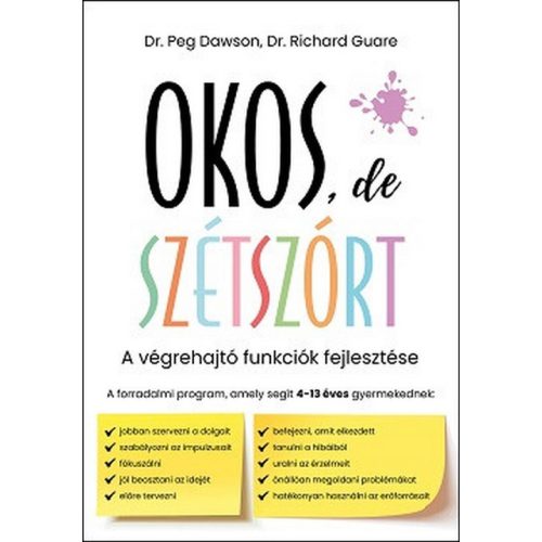 Okos, de szétszórt - A végrehajtó funkciók fejlesztése