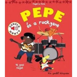 Pepe és a Rockzene - Kis zenélő könyveim