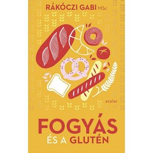 Fogyás és a glutén - A személyre szabott étrend jelentősége