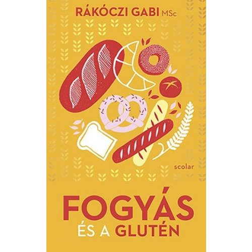 Fogyás és a glutén - A személyre szabott étrend jelentősége
