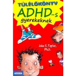 Túlélőkönyv ADHD-s gyerekeknek