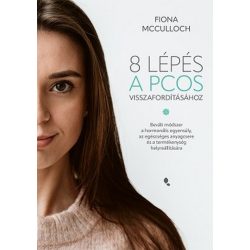 8 lépés a PCOS visszafordításához