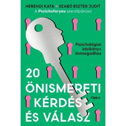   20 önismereti kérdés és válasz - Pszichológiai kézikönyv önmagadhoz