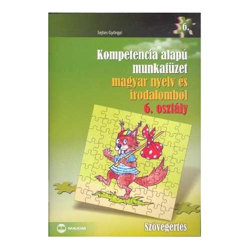 Kompetencia alapú munkafüzet magyar nyelv és irodalomból, Szövegértés, 6. évfolyam