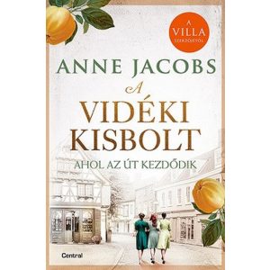 A vidéki kisbolt - Ahol az út kezdődik (éldekorált)