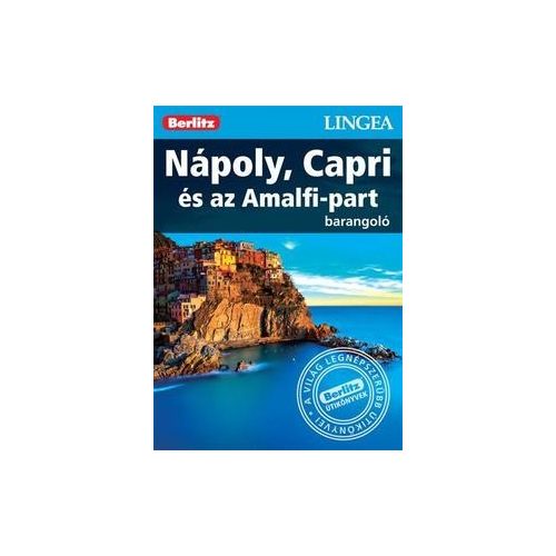 Nápoly, Capri és az Amalfi-part - Barangoló / Berlitz