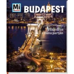 Budapest - Világváros a Duna partján