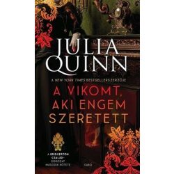A vikomt, aki engem szeretett - A Bridgerton család 2.