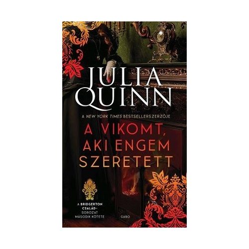 A vikomt, aki engem szeretett - A Bridgerton család 2.