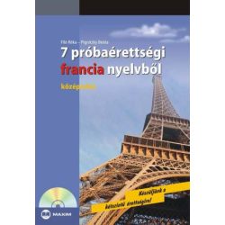   7 próbaérettségi francia nyelvből (középszint) CD melléklettel