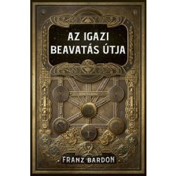 Az igazi beavatás útja 