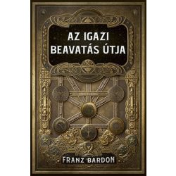 Az igazi beavatás útja 
