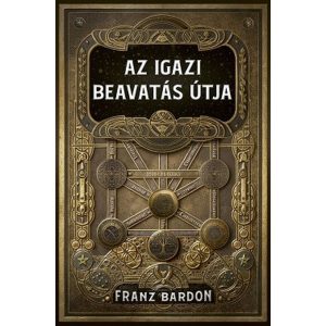 Az igazi beavatás útja 