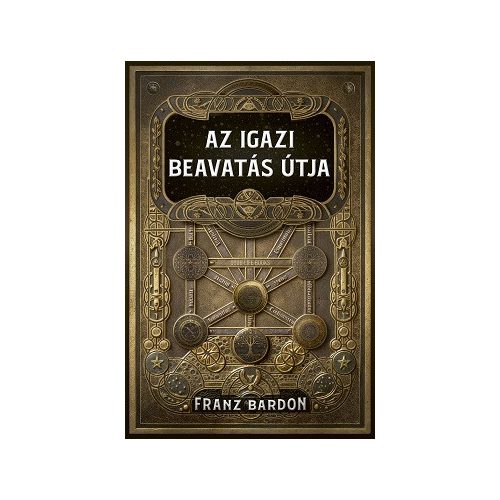 Az igazi beavatás útja 