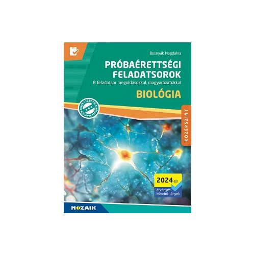 Próbaérettségi feladatsorok - Biológia - középszint 2024-től érvényes követelmények