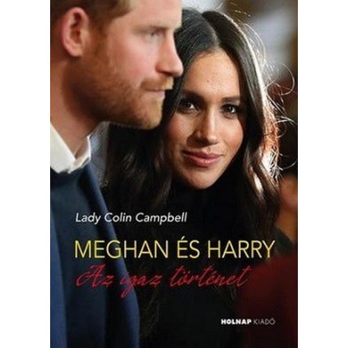Meghan és Harry - Az igaz történet