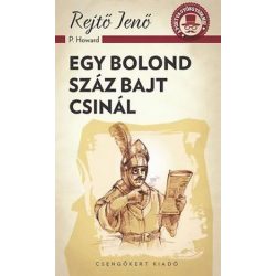 Egy bolond százat csinál