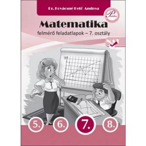 Matematika felmérő feladatlapok 7. osztály