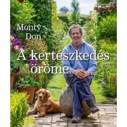 A kertészkedés öröme