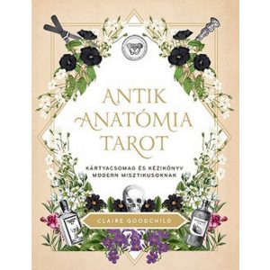 Antik anatómia tarot - Kártyacsomag és kézikönyv modern misztikusoknak