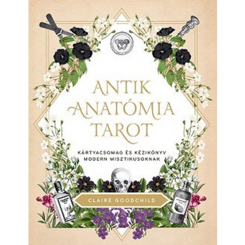 Antik anatómia tarot - Kártyacsomag és kézikönyv modern misztikusoknak