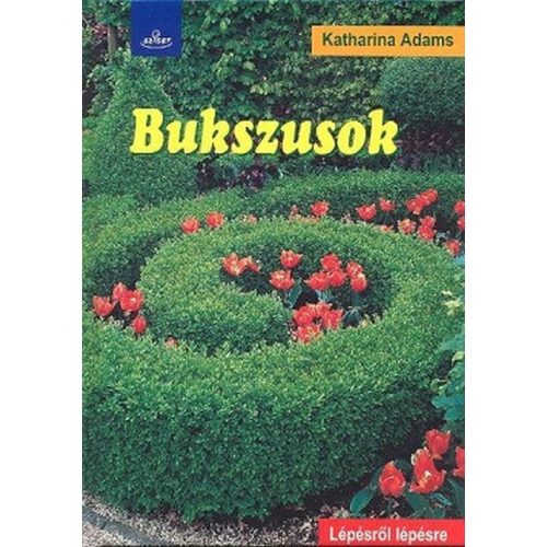Bukszusok /Lépésről lépésre