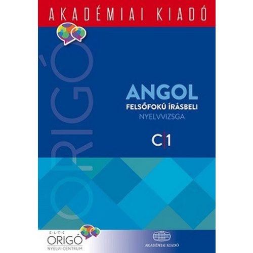 Origó angol felsőfokú írásbeli nyelvvizsga C1