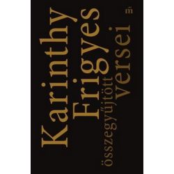 Karinthy Frigyes összegyűjtött versei