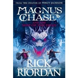 Magnus Chase and The Ship of The Dead (Book 3)