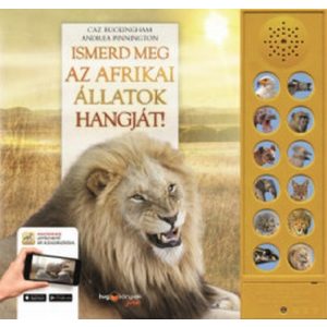 Ismerd meg az afrikai állatok hangját!