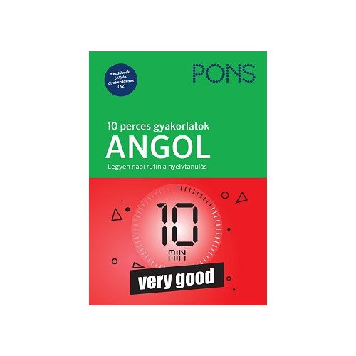 PONS 10 perces gyakorlatok ANGOL - Napi 10 perc gyakorlás a sikeres nyelvtanuláshoz