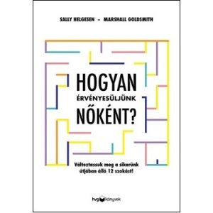 Hogyan érvényesüljünk nőként?