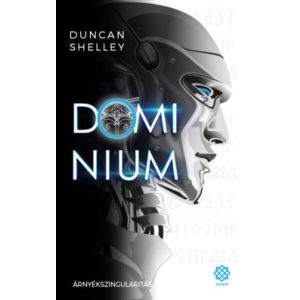 Árnyékszingularitás - Dominium 1.