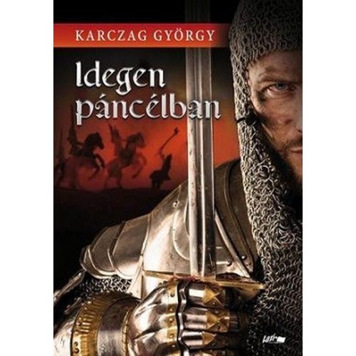 Idegen páncélban - Árpád triász 1.