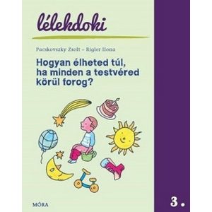 Hogyan élheted túl, ha minden a testvéred körül forog? - Lélekdoki