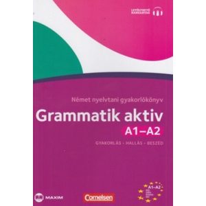 Grammatik aktiv A1-A2 Német nyelvtani gyakorlókönyv (letölthető hanganyaggal)