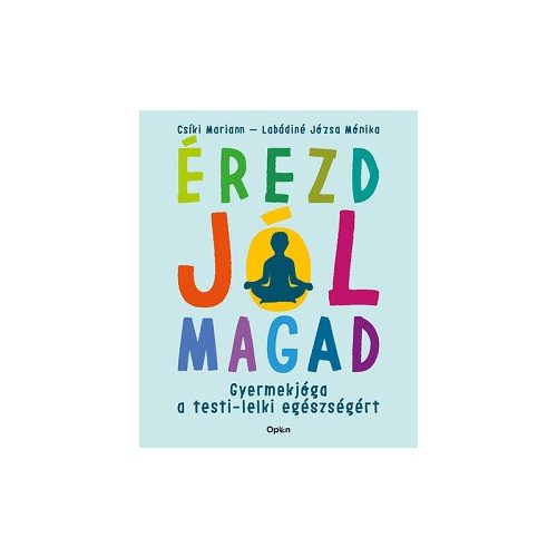 Érezd jól magad - Gyermekjóga a testi-lelki egészségért