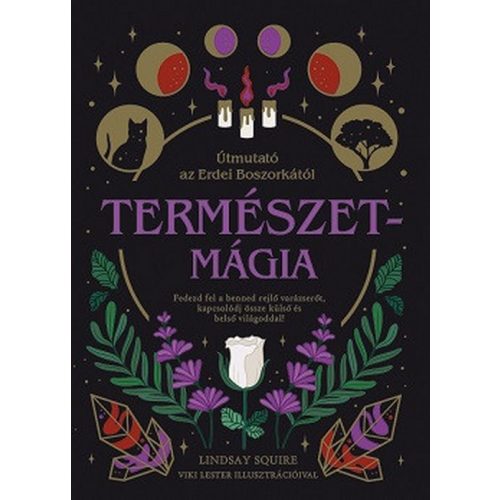 Természetmágia - Útmutató az Erdei Boszorkától