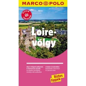 Loire-völgy - Marco Polo