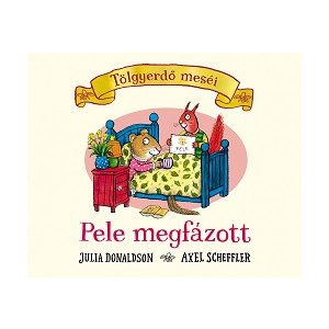 Pele megfázott - Tölgyerdő meséi