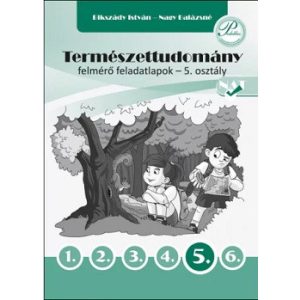 Természettudomány felmérő feladatlapok 5. osztály